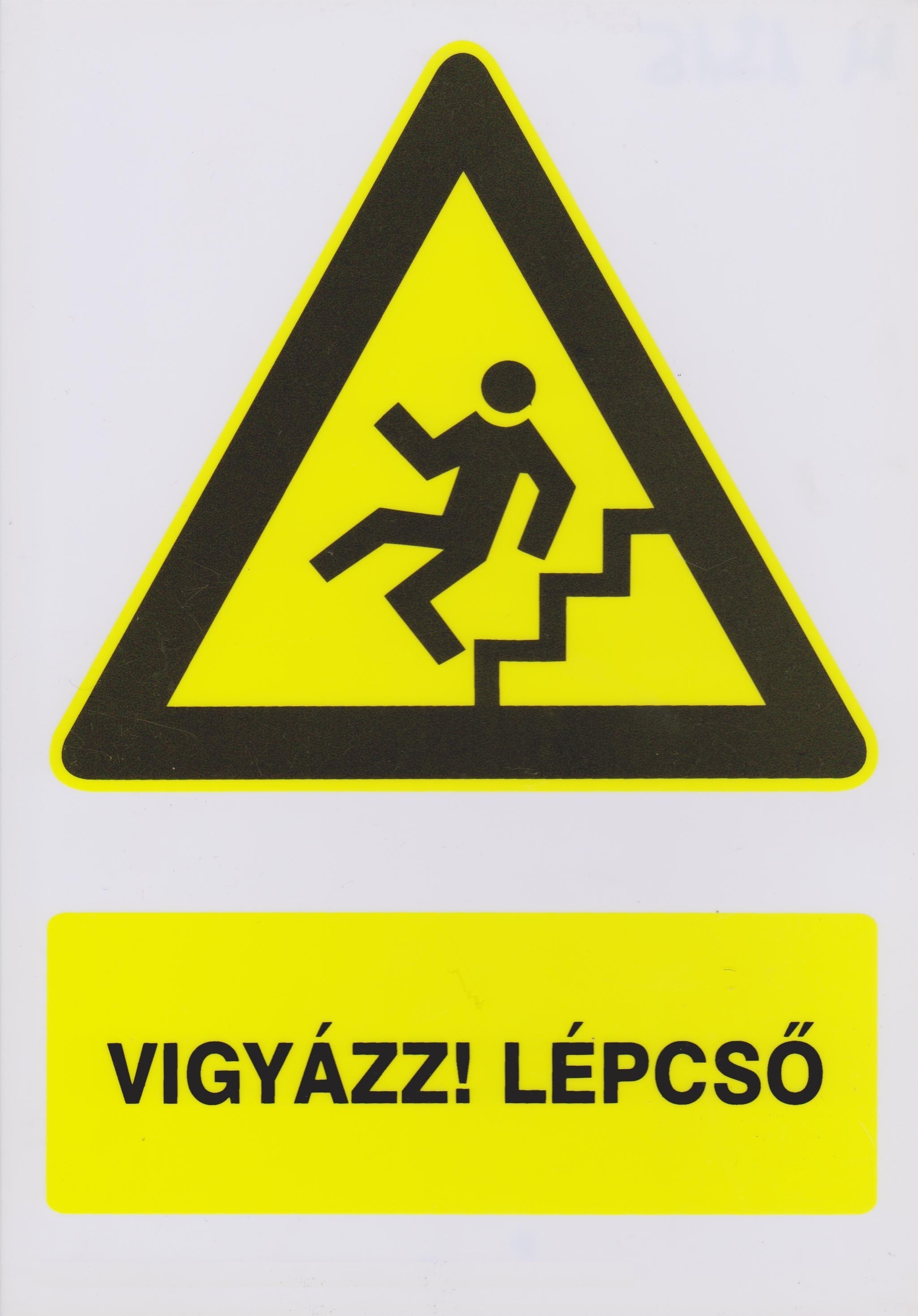 Vigyázz! Lépcső (lefelé)